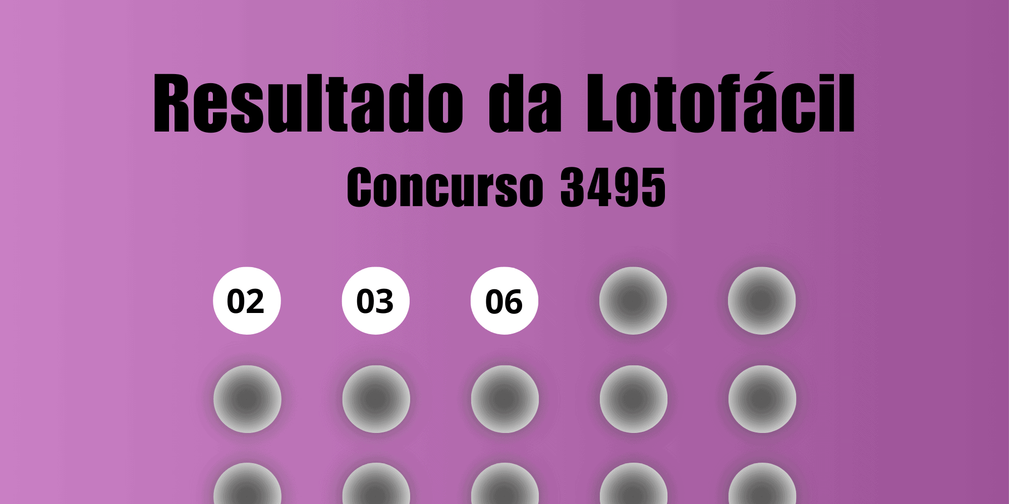 Lotofácil 3495: veja os números sorteados nesta quarta-feira, 24 de setembro - Imagem do artigo